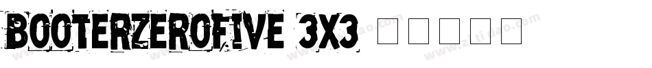 BooterZeroFive-3X3字体转换