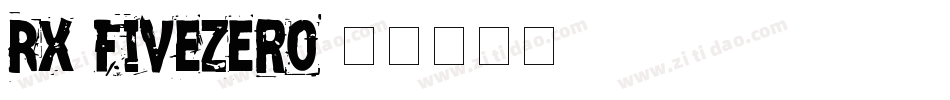 Rx-FiveZero字体转换