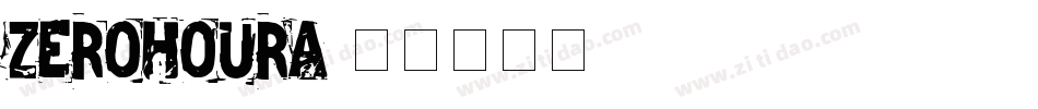 ZEROHOURA字体转换