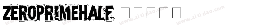 zeroprimehalf字体转换