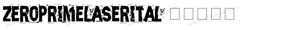 zeroprimelaserital字体转换