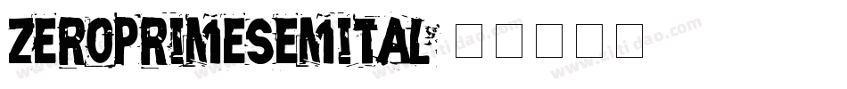 zeroprimesemital字体转换