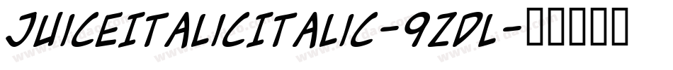 JuiceItalicItalic-9zDL字体转换