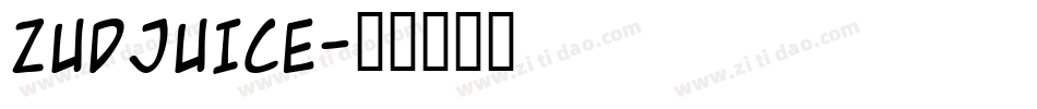 ZUDJUICE字体转换