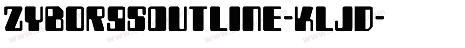 ZyborgsOutline-KLJD字体转换