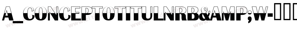 a_ConceptoTitulNrB&W字体转换