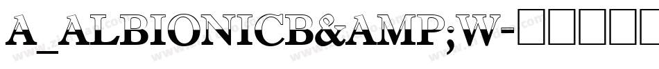 a_AlbionicB&W字体转换