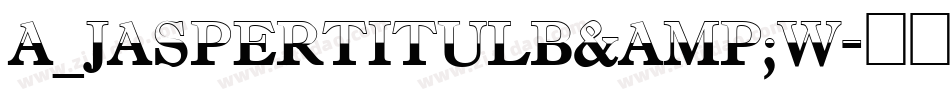 a_JasperTitulB&W字体转换