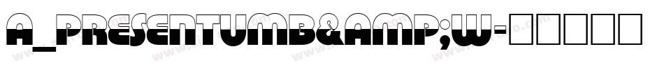 a_PresentumB&W字体转换