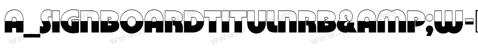 a_SignboardTitulNrB&W字体转换