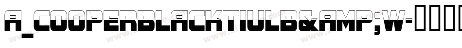 a_CooperBlackTiulB&W字体转换
