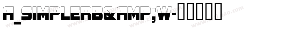 a_SimplerB&W字体转换