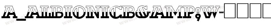 a_AlbionicB&W字体转换