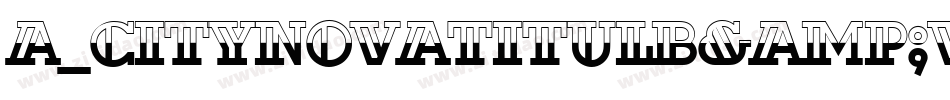 a_CityNovaTitulB&WLt字体转换