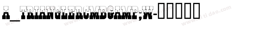 a_TrianglerCmB&W字体转换