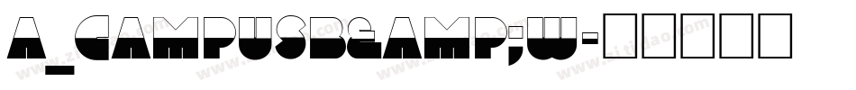 a_CampusB&W字体转换
