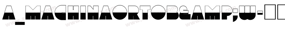 a_MachinaOrtoB&W字体转换