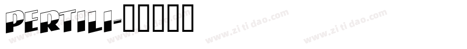 PERTILI字体转换