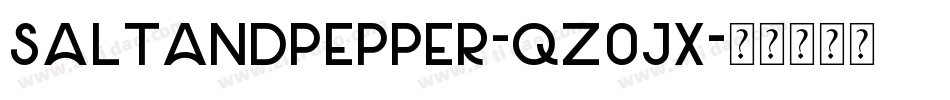 SaltAndPepper-qZ0Jx字体转换