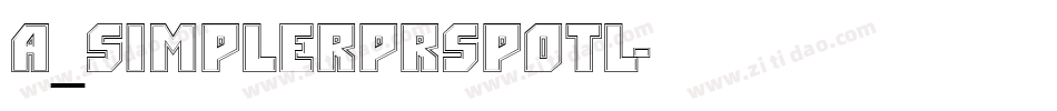 a_SimplerPrspOtl字体转换