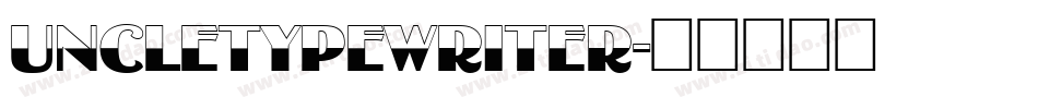 uncletypewriter字体转换
