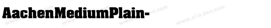 AachenMediumPlain字体转换