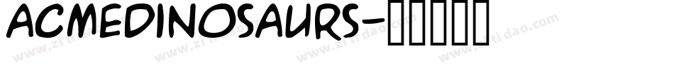 AcmeDinosaurs字体转换