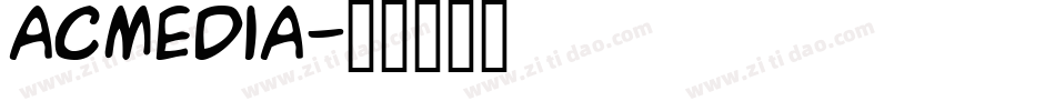 Acmedia字体转换