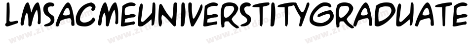 LmsAcmeUniverstityGraduates-8ZKJ字体转换