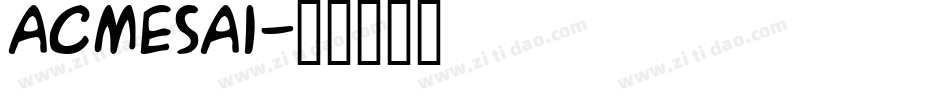 acmesai字体转换
