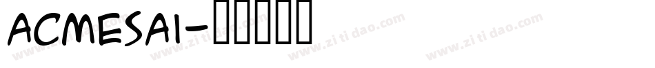 acmesai字体转换