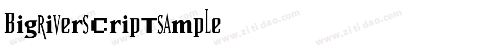 Big-River-Script-Sample字体转换