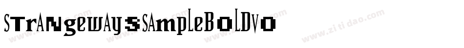 StrangewaysSampleBold-04Vo字体转换