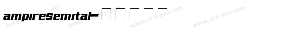 ampiresemital字体转换