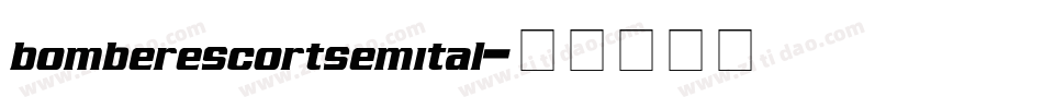 bomberescortsemital字体转换