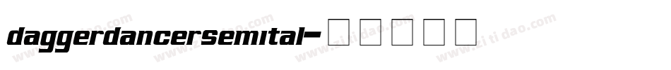 daggerdancersemital字体转换