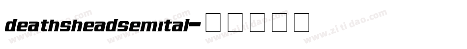 deathsheadsemital字体转换
