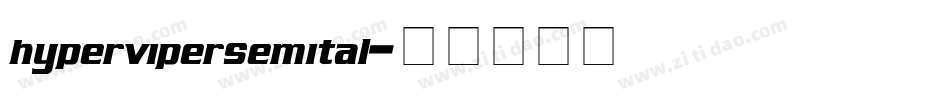 hypervipersemital字体转换