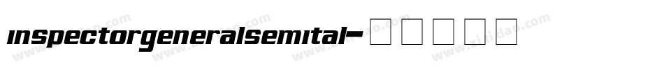 inspectorgeneralsemital字体转换