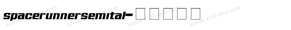 spacerunnersemital字体转换