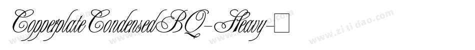 CopperplateCondensedBQ-Heavy字体转换