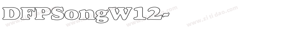 DFPSongW12字体转换