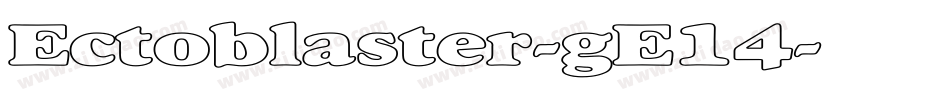 Ectoblaster-gE14字体转换