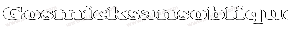 Gosmicksansoblique-7r14字体转换