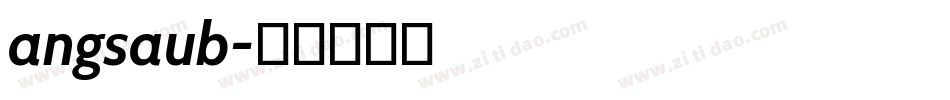 angsaub字体转换
