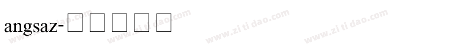 angsaz字体转换