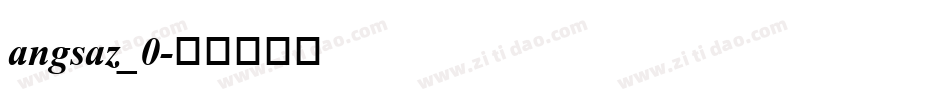 angsaz_0字体转换