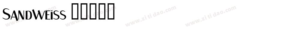 Sandweiss字体转换