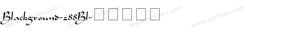 Blackground-z88Bl字体转换