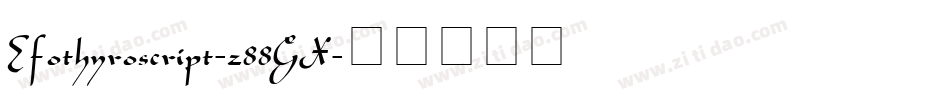 Efothyroscript-z88GX字体转换
